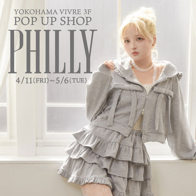 PHILLY初 POPUP SHOPを横浜ビブレ店にて開催！