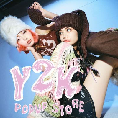 過去最大級！大好評だった”Y2K”ポップアップストアが帰ってくる！