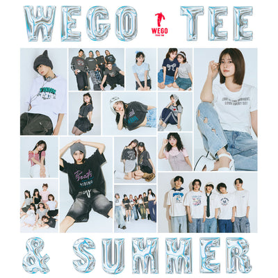 WEGO Tシャツキャンペーン『WEGOTEE&SUMMER』が5/16(金)よりスタート！